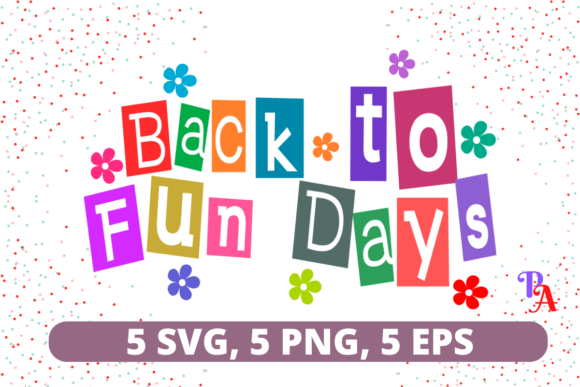 Back to Fun Days SVG: A Creative Must-Have
