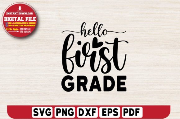 Hello First Grade Svg Design: A Versatile Tool for Creative Expression